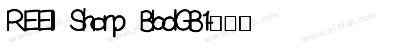 REElI Sharp BlodGB1字体转换